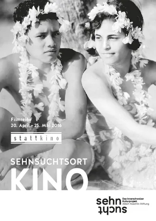 Plakat der Filmreihe «Sehnsuchtsort Kino», stattkino Luzern 2016